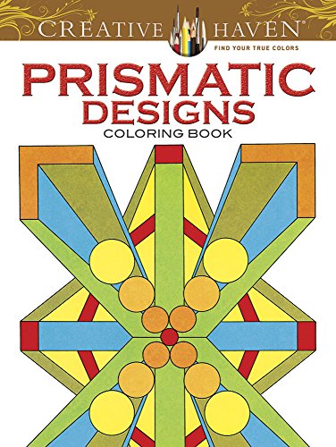 9780486493121: Creative Haven Prismatic Designs Coloring Book (Creative Haven Coloring Books)