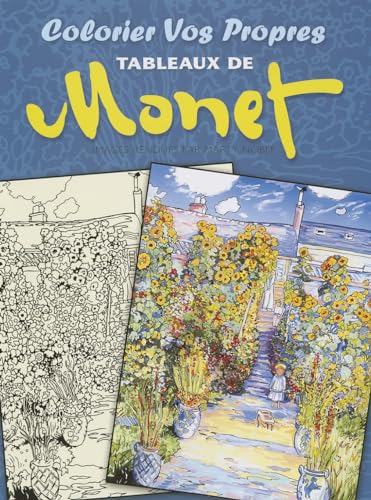 9780486493282: Colorier vos Propres Tableaux de Monet (Dover Bilingual Books For Kids) (French Edition)