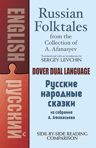 Russian Folktales from the Collection of A. Afanasyev: A Dual-Language Book (Dover Dual Language Russian) (9780486493923) by Afanasyev, Alexander