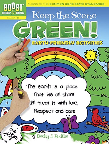 Beispielbild fr BOOST Keep the Scene Green!: Earth-Friendly Activities (BOOST Educational Series) zum Verkauf von HPB-Ruby