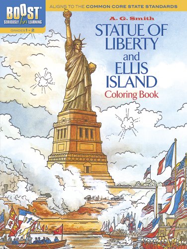 Stock image for BOOST Statue of Liberty and Ellis Island Coloring Book (BOOST Educational Series) for sale by GF Books, Inc.