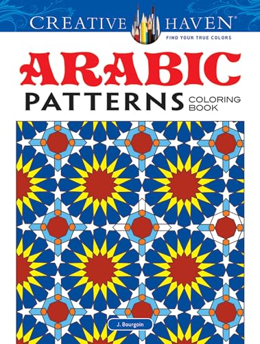 9780486494869: Creative Haven Arabic Patterns Coloring Book