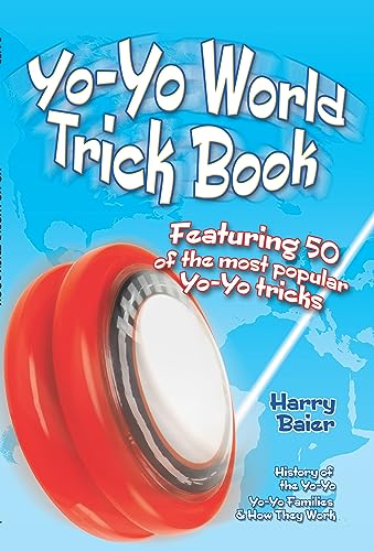 Beispielbild fr Yo-Yo World Trick Book: Featuring 50 of the Most Popular Yo-Yo Tricks zum Verkauf von PlumCircle