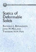 Beispielbild fr Statics of Deformable Solids (Dover Phoneix Editions) zum Verkauf von Midtown Scholar Bookstore