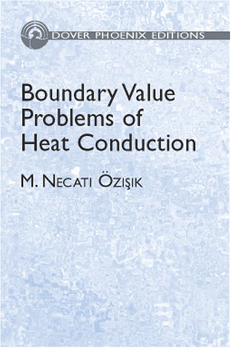 Imagen de archivo de Boundary Value Problems of Heat Conduction (Dover Phoneix Editions) a la venta por HPB-Red