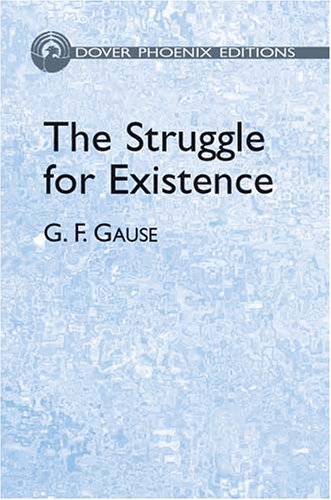 The Struggle for Existence (Dover Books on Biology)