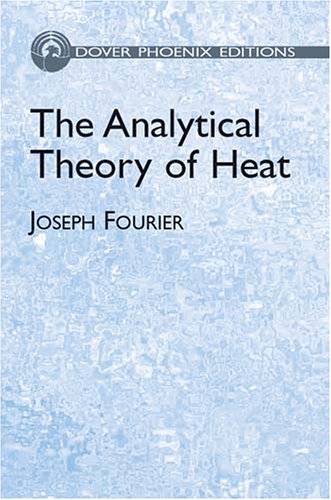 9780486495316: The Analytical Theory of Heat (Dover Phoenix Editions)