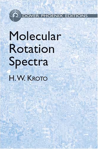 9780486495408: Molecular Rotation Spectra (Dover Phoenix Editions)