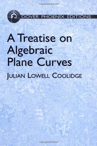 9780486495767: A Treatise on Algebraic Plane Curves (Dover Books on Mathematics)