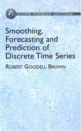 9780486495927: Smoothing,Forecasting and Predictitio