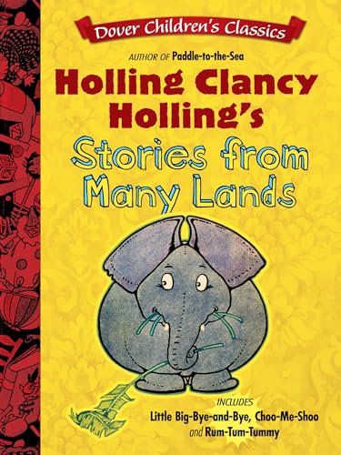 Stock image for Holling Clancy Holling's Stories from Many Lands (Dover Children's Classics) for sale by SecondSale