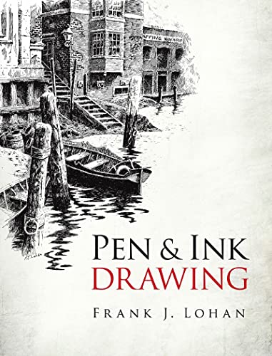 Imagen de archivo de Pen & Ink Drawing (Dover Art Instruction) a la venta por GF Books, Inc.