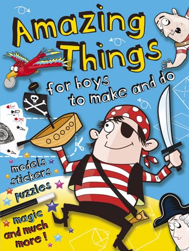 Imagen de archivo de Amazing Things for Boys to Make and Do (Dover Kids Activity Books) a la venta por Gulf Coast Books