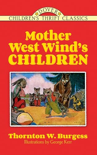 Beispielbild fr Mother West Wind's Children (Dover Children's Thrift Classics) zum Verkauf von ZBK Books