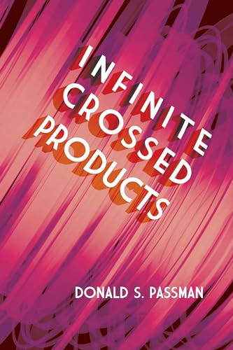 9780486497402: Infinite Crossed Products (Dover Books on MaTHEMA 1.4tics)