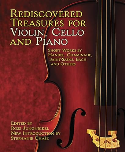 Stock image for Saint Saens- BachRediscovered Treasures for Violin, Cello and Piano Format: Paperback for sale by INDOO
