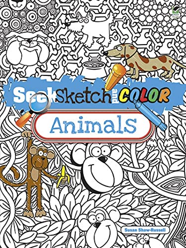 Stock image for Seek, Sketch and Color -- Animals Format: Other for sale by INDOO