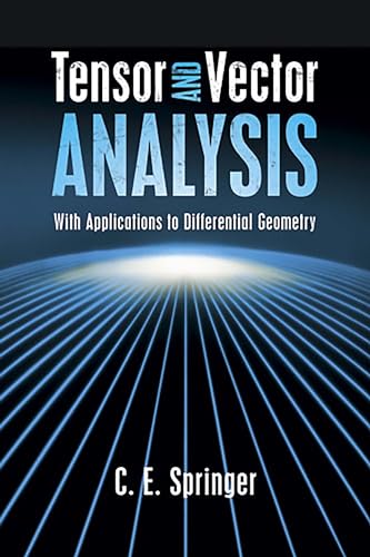 Stock image for Tensor and Vector Analysis: With Applications to Differential Geometry (Dover Books on Mathematics) for sale by HPB-Diamond