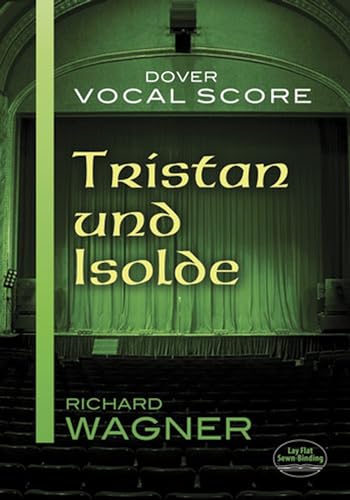 9780486498041: Richard wagner: tristan und isolde (vocal score) (Dover Opera Scores)