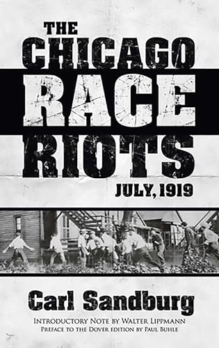 The Chicago Race Riots: July, 1919