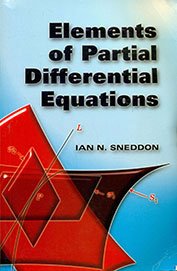 9780486498768: Elements of Partial Differential Equations (Dover Books on Mathematics) by Sneddon, Ian Naismith (2006) Paperback