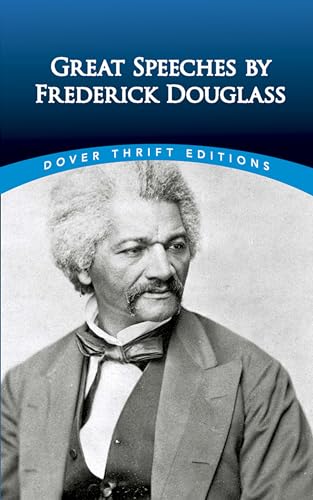 Stock image for Great Speeches by Frederick Douglass (Dover Thrift Editions) for sale by SecondSale
