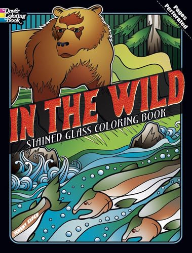 9780486499420: In the Wild Stained Glass Coloring Book (Dover Animal Coloring Books)