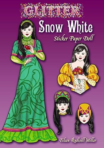 Stock image for Glitter Snow White Sticker Paper Doll (Dover Little Activity Books Stickers) for sale by Russell Books