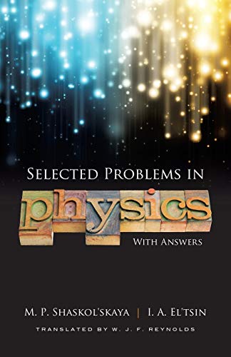 Imagen de archivo de Selected Problems in Physics (Dover Books on Physics) a la venta por Chiron Media