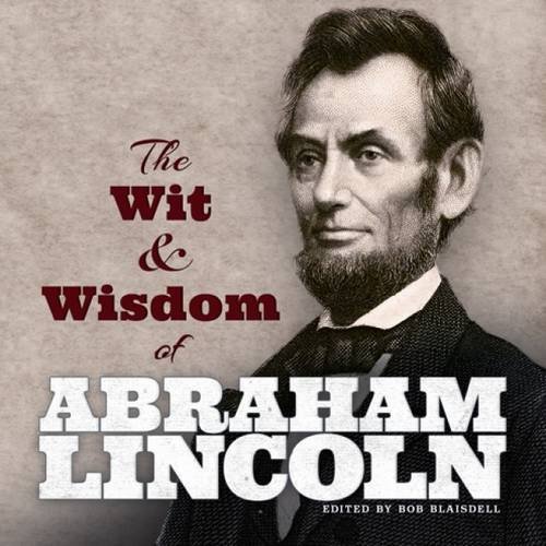 Beispielbild fr Abraham Lincoln's Wit and Wisdom zum Verkauf von Once Upon A Time Books