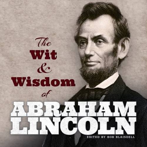 9780486499970: The Wit and Wisdom of Abraham Lincoln