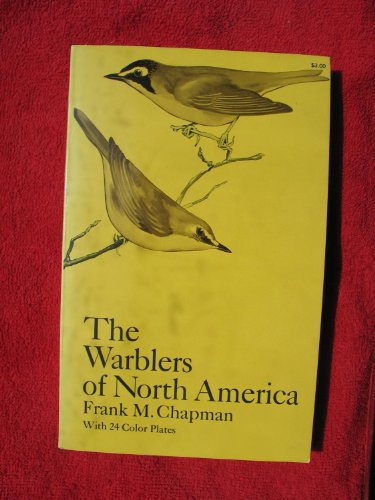 9780486519043: The Warblers of North America