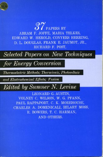 Stock image for Selected Papers on New Techniques for Energy Conversion for sale by A Squared Books (Don Dewhirst)