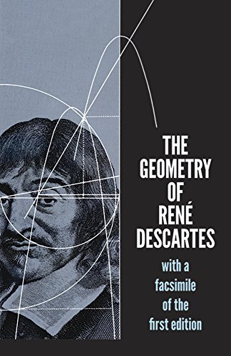 Imagen de archivo de The Geometry of Ren Descartes: with a Facsimile of the First Edition (Dover Books on Mathematics) a la venta por Goodwill of Colorado