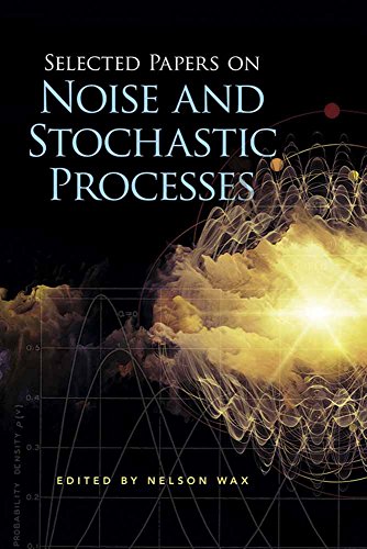 Stock image for Selected Papers on Noise and Stochastic Processes for sale by ThriftBooks-Atlanta