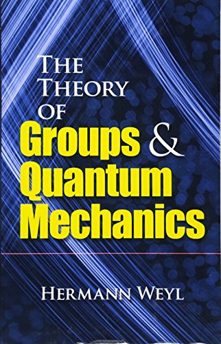 Stock image for Theory of Groups and Quantum Mechanics for sale by Sessions Book Sales