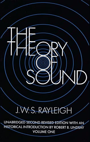 Beispielbild fr The Theory of Sound, Volume One: Unabridged Second Revised Edition zum Verkauf von Wonder Book