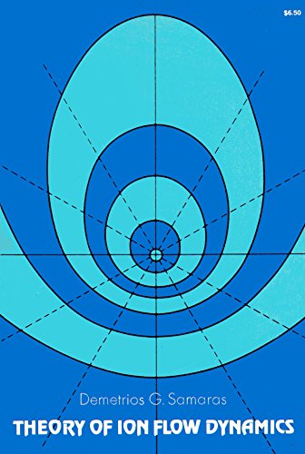 9780486603094: Theory of ion flow dynamics