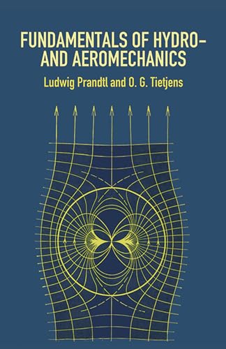 Beispielbild fr Fundamentals of Hydro- and Aeromechanics (Dover Books on Aeronautical Engineering) zum Verkauf von BooksRun