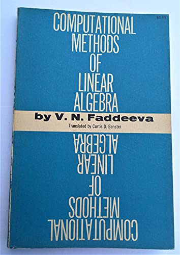 Computational Methods of Linear Algebra - V. N. Faddeeva