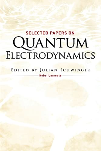 Beispielbild fr Selected Papers on Quantum Electrodynamics (Dover Books on Physics) zum Verkauf von WorldofBooks