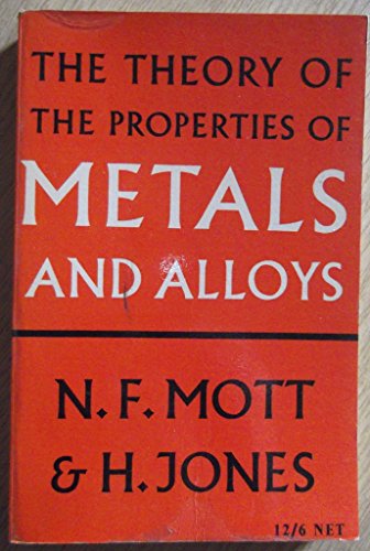 Stock image for The Theory of the Properties of Metals and Alloys for sale by HPB-Red