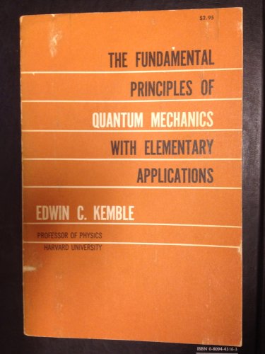 Beispielbild fr Fundamental Principles of Quantum Mechanics with Elementary Applications zum Verkauf von online-buch-de