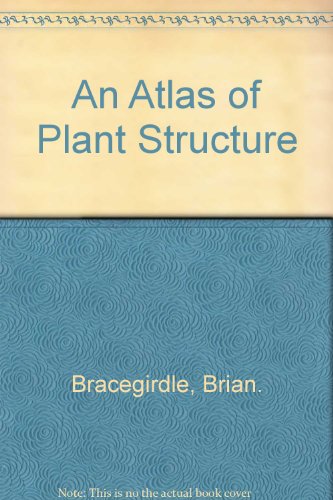 9780486604763: An Atlas of Plant Structure