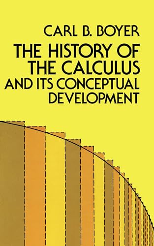 Beispielbild fr The History of the Calculus and Its Conceptual Development zum Verkauf von ThriftBooks-Atlanta