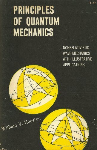 Beispielbild fr Principles of Quantum Mechanics Houston, W.V. zum Verkauf von online-buch-de