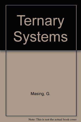 Stock image for Ternary Systems; Introduction to the Theory of Three Component Systems for sale by Better World Books Ltd