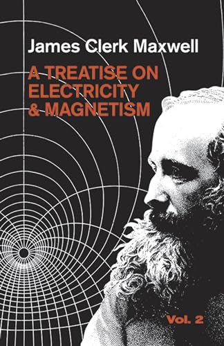 Beispielbild fr Treatise on Electricity and Magnetism, Vol. 2 zum Verkauf von Books From California