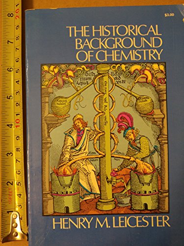 Imagen de archivo de The Historical Background of Chemistry a la venta por Jenson Books Inc