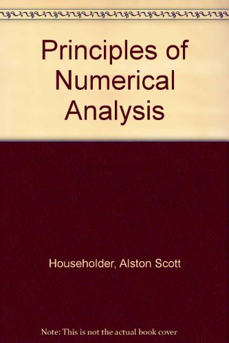 9780486611167: Principles of Numerical Analysis